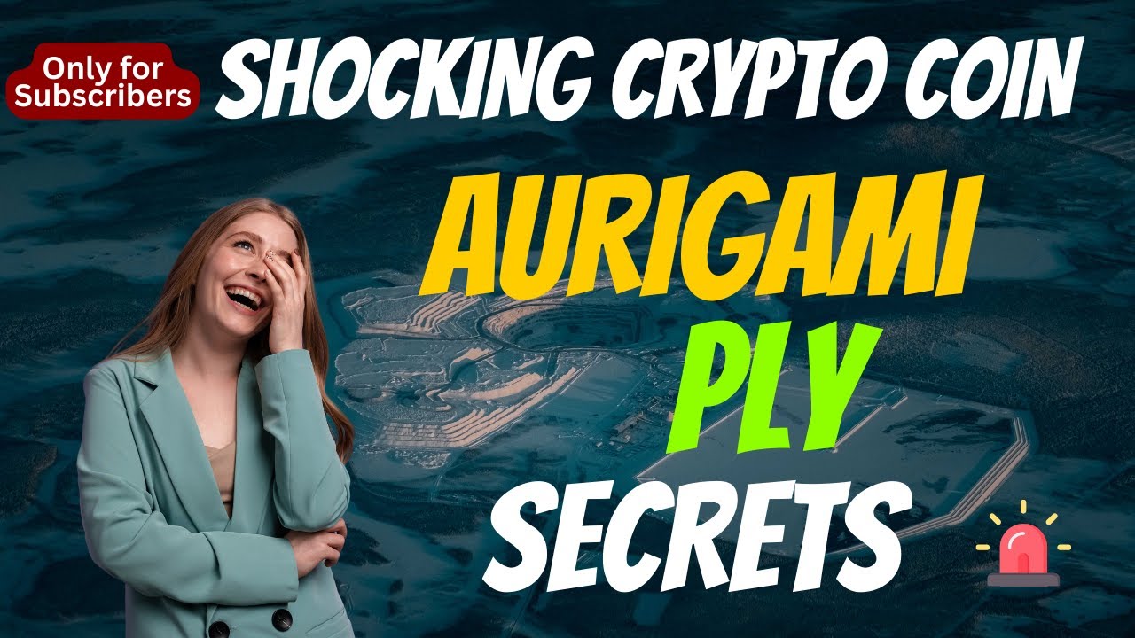 The Shocking Aurigami Coin PLY Secrets | Cryptocurrency New Crypto Token Facts Trading Guide