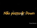 Marley T-Rose_Não posso ir down