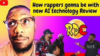 How rappers going to be with new AI technology Review @RDCworld1