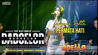 PERMATA HATI - LUSYANA JELITA - OM ADELLA - LIVE BADSELOR 2023 HUT RI 78