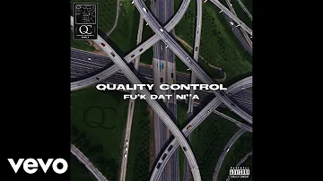 Quality Control, City Girls - Fu*k Dat Ni**a (Audio)