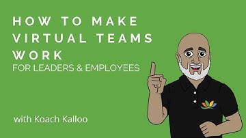 How to Make Virtual Teams Work? - For Leaders & Employees