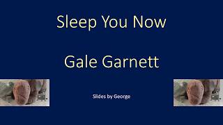 Gale Garnett   Sleep You Now  KARAOKE