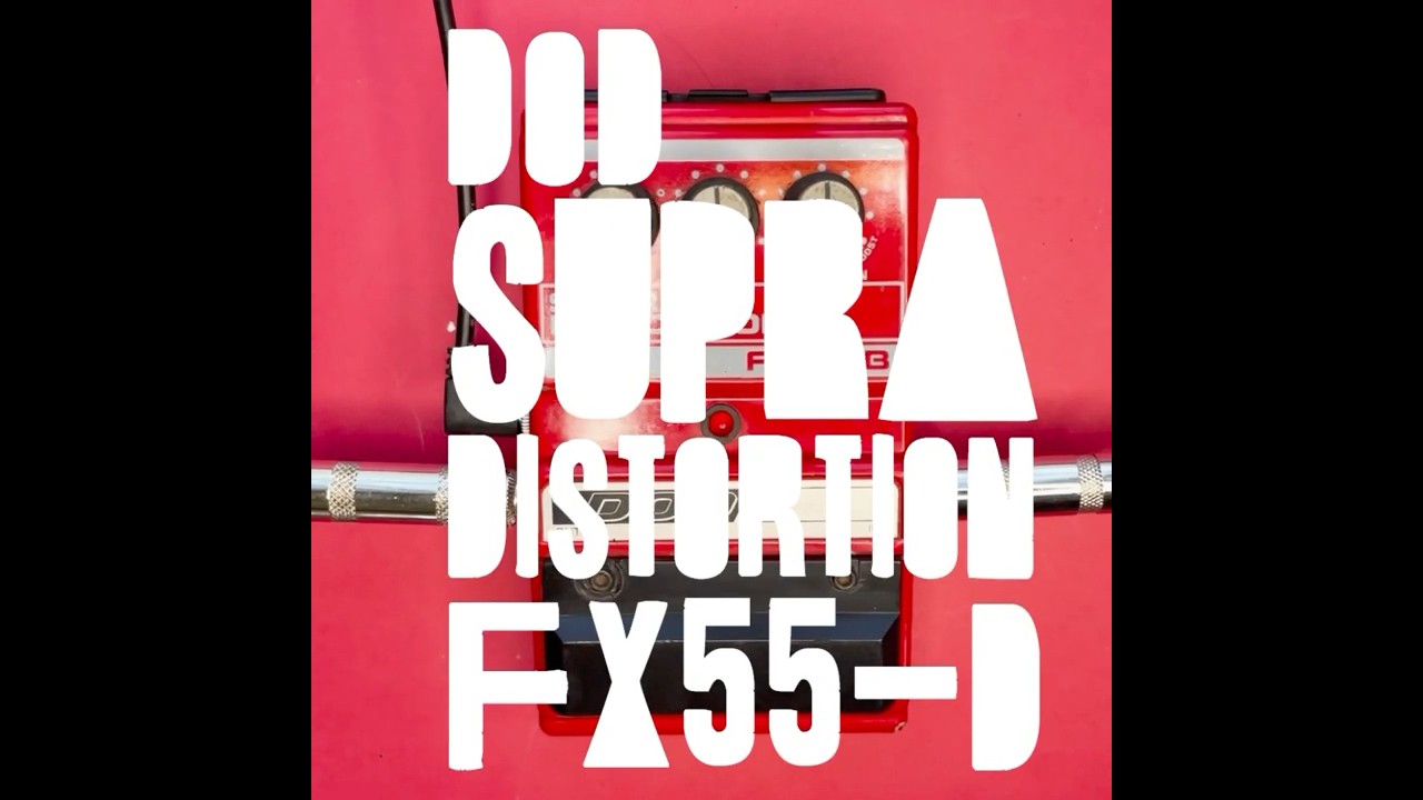 DOD FX-55B SUPRA DISTORTION