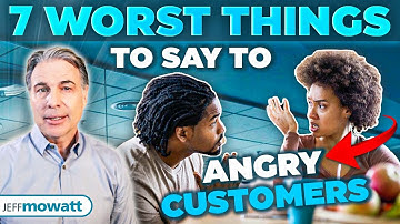 Avoid these 7 Phrases when Dealing with Angry Frustrated Customers #angrycustomers