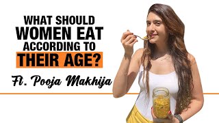 Pooja Makhija's Diet Tips for Women According to their Age | Fit Tak