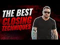 How To Close ANY SALE (Hardcore Closing Techniques)