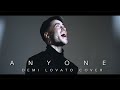 Anyone - Demi Lovato (Male Cover ORIGINAL KEY)