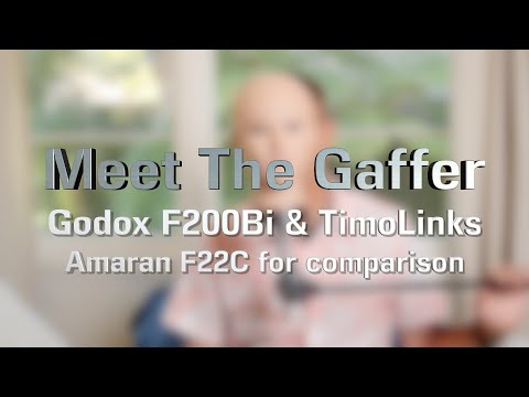 Meet The Gaffer #311: Godox F200Bi & TimoLinks (Amaran F22c included for comparison)