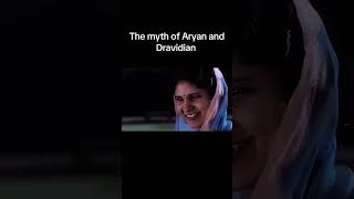 The Aryan And Dravidian Myth