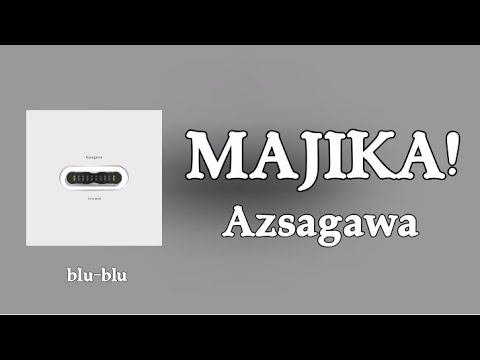 マジか！(MAJIKA!) - Azusagawa (romaji) Lyrics 