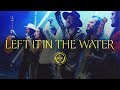 We The Kingdom - Left It In The Water 