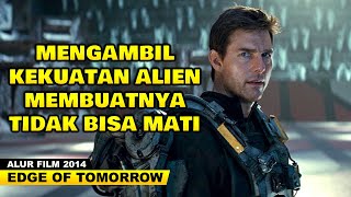 RIBUAN ALIEN JAHAT DATANG UNTUK MENGUASAI BUMI | ALUR CERITA FILM EDGE OF TOMORROW