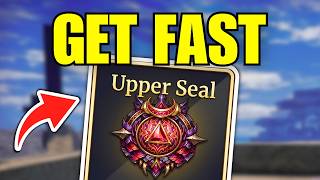 How To Get Upper Seal Fast in Sailor Piece - Full Guide