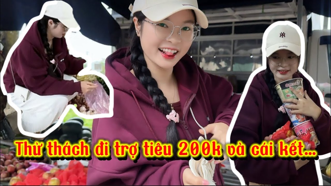 THỬ THÁCH ĐI TRỢ TIÊU HẾT 200K VÀ CÁI KẾT…