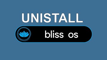 How to uninstall Bliss OS