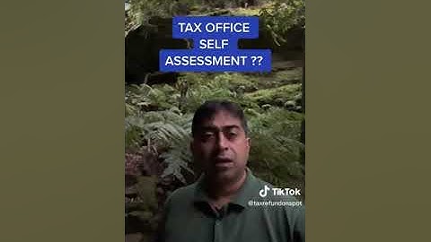 Tax Office SELF ASSESSMENT 💰 👍 👍? Income Tax Return/Refund 2023