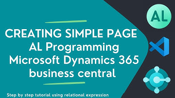 AL Programming for absolute beginners | Microsoft Dynamics 365 Business Central | AL Page | Tutorial