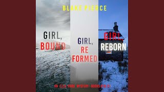 Chapter 97 - An Ella Dark Fbi Suspense Thriller Bundle: Girl, Bound (#19), Girl, Reformed...