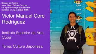 Victor Manuel Coro Rodríguez, Cuba【Sesión de reporte sobre el 
