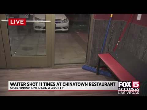 Waiter shot 11 times at Chinatown restaurant