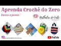 Aula de Crochê para iniciantes  - Aula 01 - passo a passo