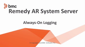 BMC AR Server: Always On Logging Feature (Remedy 9)