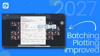 GstarCAD 2027: Batch Plotting