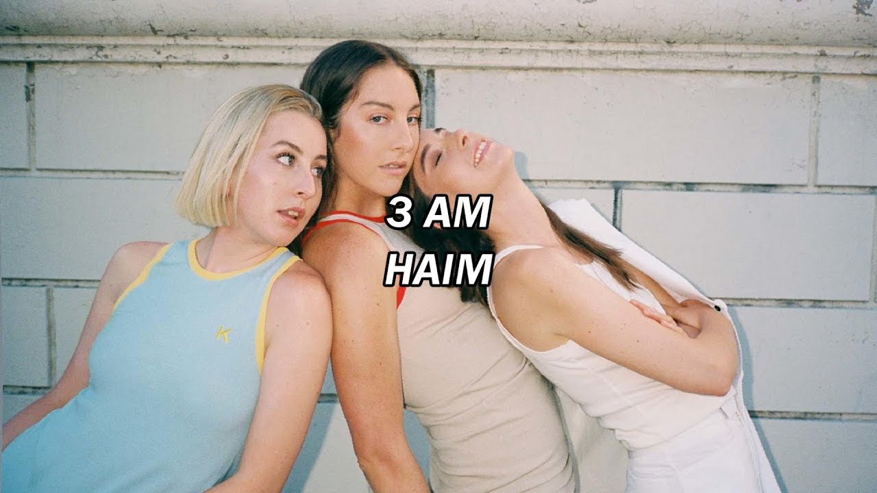 HAIM - 3 AM (Español)