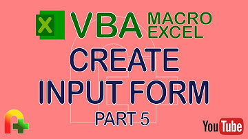 VBA Macro Excel - Create Input Form (Part 5)