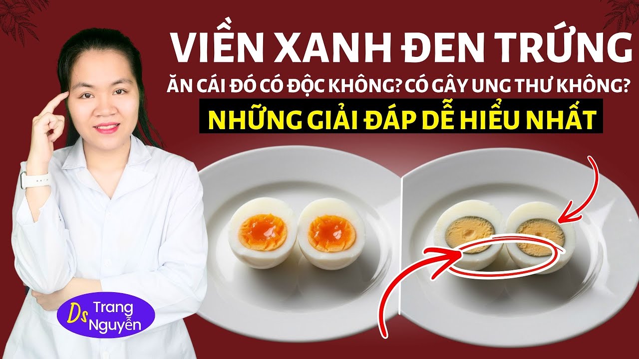 Ăn Trứng Đúng Cách: Giải Mã Viền Xanh Đen, Sự Thật Về Tuyến Giáp & Rủi Ro Trứng Lòng Đào