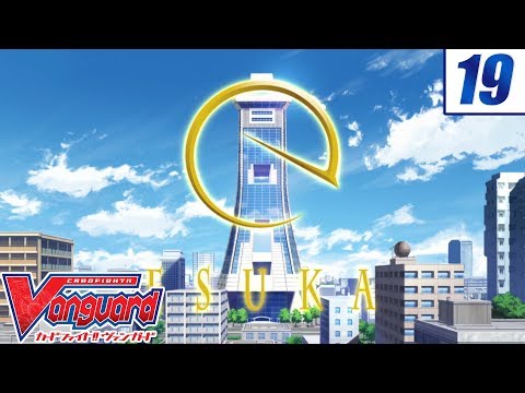 [Sub][Remind 19] Cardfight!! Vanguard Official Animation - Vanguard Abnormality