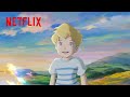 Rudger Says Hello | The Imaginary | Clip | Netflix Anime