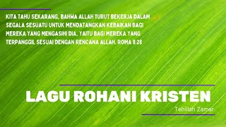 Jangan Lelah Bekerja di Ladangnya Tuhan | Kumpulan Lagu Rohani