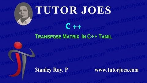 Transpose of Matrix in c++  in tamil