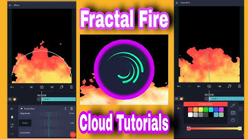 How To Edit Fractal Fire & Cloud Tutorials | How New Tutorial Making On Alightmotion