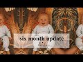 6 month update  baby side of  style