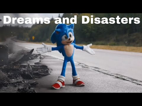 Sonic Movie AMV~Dreams and Disasters