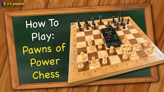 How to play Pawns of Power Chess screenshot 2