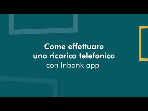 Banca Alto Vicentino - Come effettuare una ricarica telefonica da Inbank app