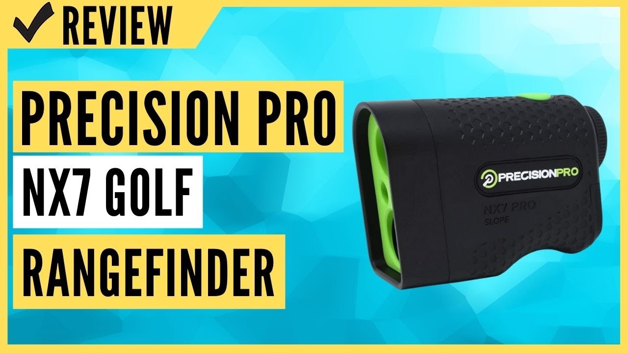 Precision Pro NX7 Golf Rangefinder, Laser Golf Range Finder Review YouTube