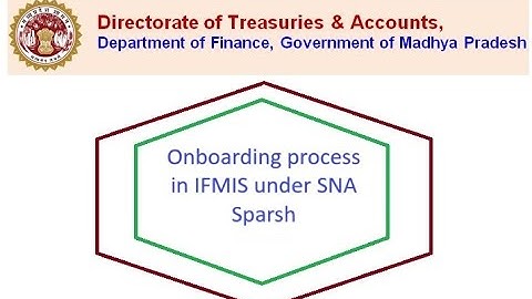Onboarding on SNA Sparsh - MPIFMIS