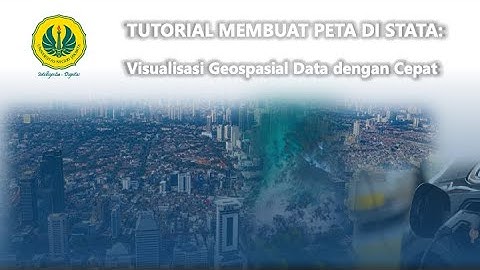 Tutorial Membuat Peta di STATA: Visualiasi Data Secara Spasial Dengan Mudah