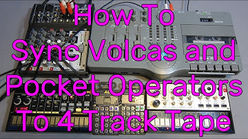 How To Sync Volcas and Pocket Operators to 4 Track Tape