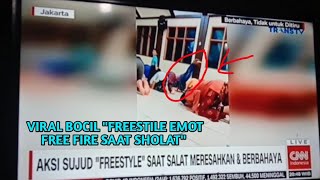 Kelakuan B0C1L-B0C1Laksi Sujud Freestile Free Fire Di Mesjid Viral Di Beritakan Tv...