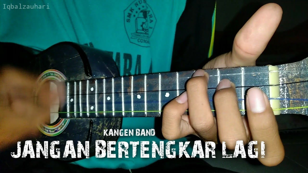 Jangan Bertengkar Lagi Kangen Band Cover Kentrung Senar 4 By Iqbalzauhari Youtube