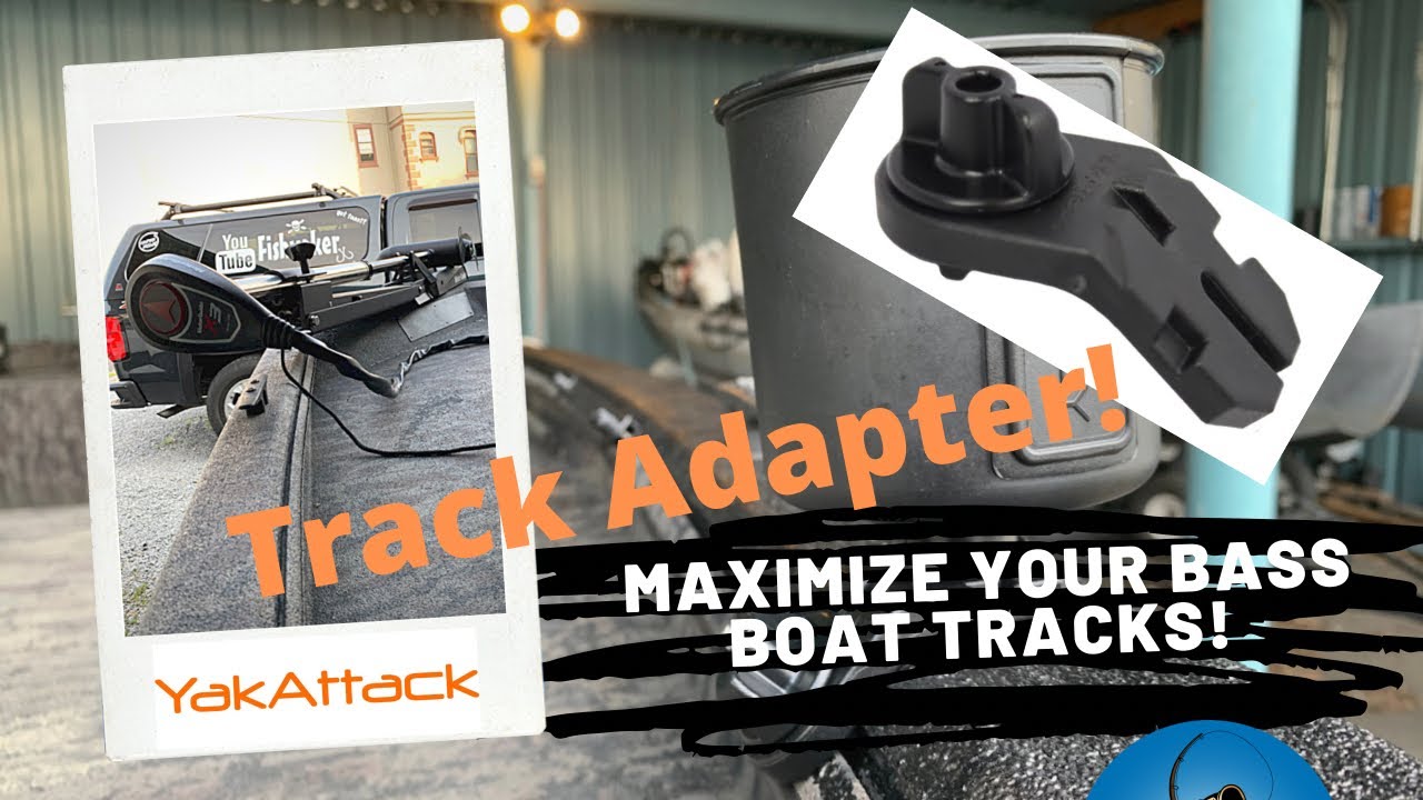 Bass Boat YakAttack TurnKey Track Adapter - Maximize Your Fishing  Accessories! 