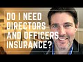 Do i need directors and officers insurance