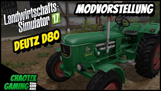 ["Chaot!X", "ChaotiX", "Gaming", "Arow", "Musel", "LS17", "LS15", "mods", "ETS2", "CSGO", "Minecraft", "Lets", "Play", "Vlog", "Bau", "Simulator", "LS17 Mod", "LS17 Mods", "Modvorstellung", "Modhoster", "LS17 Oldtimer", "Oldtimer Traktor", "Deutz", "D80",