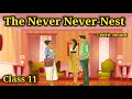 The Never Never-Nest | Cedric mount | Class 11 - play | supplementary | state board | in Tamil